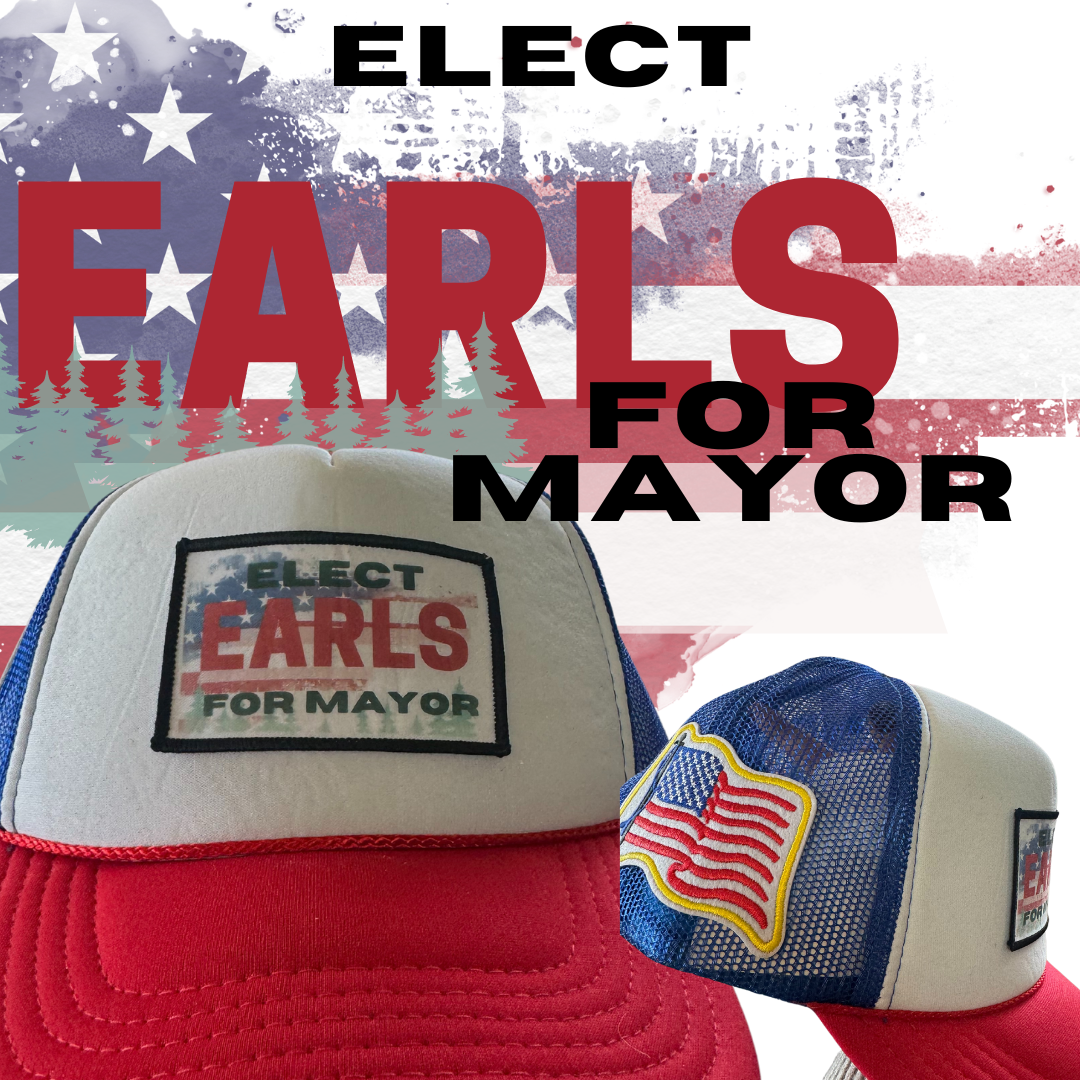 ELECT EARLS FOR MAYOR HAT